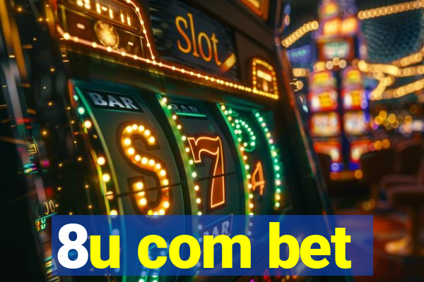 8u com bet